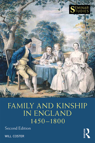Family and Kinship in England 1450-1800 (Seminar Studies)