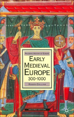 Early Mediaeval Europe, 300-1000 (Macmillan History of Europe)