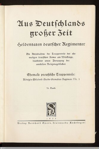 Das Königin Elisabeth Garde-Grenadier-Regiment Nr. 3 im Weltkriege 1914 - 1918