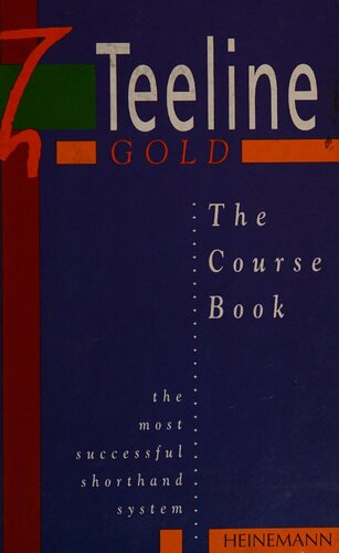 Teeline Gold: The Course Book - the most successful shorthand system