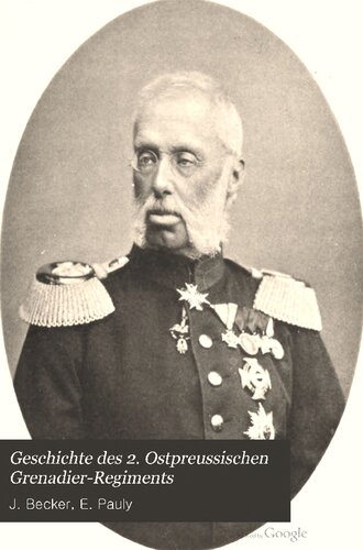 Geschichte des 2. Ostpreußischen Grenadier-Regiments Nr. 3 / 1800 - 1885