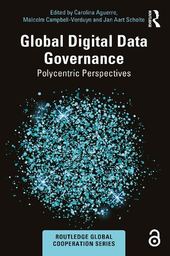 Global Digital Data Governance; Polycentric Perspectives