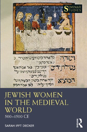 Jewish Women in the Medieval World; 500-1500 (Seminar Studies)