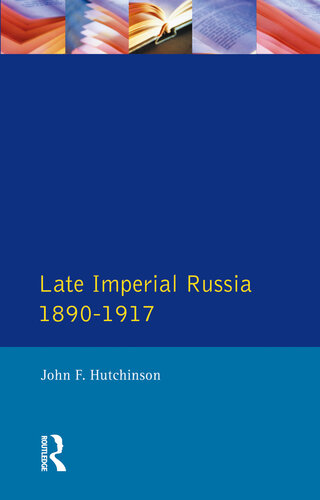 Late Imperial Russia, 1890-1917 (Seminar Studies)
