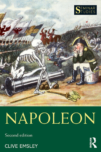 Napoleon: Conquest, Reform and Reorganisation (Seminar Studies)