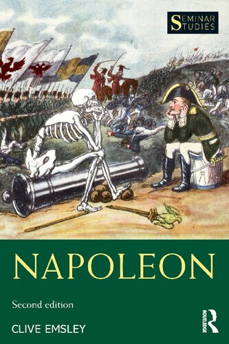 Napoleon: Conquest, Reform and Reorganisation (Seminar Studies)