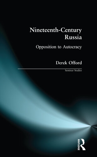 Nineteenth-Century Russia: Opposition to Autocracy (Seminar Studies)