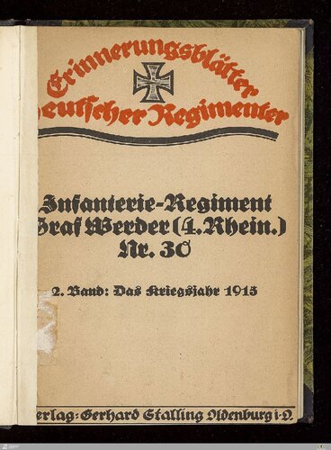 Die Geschichte des Infanterie-Regiments Graf Werder (4. Rhein.) Nr. 30 im Weltkriege 1914 - 1918