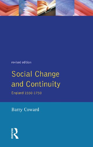 Social Change and Continuity: England 1550-1750
