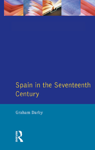 Spain in the Seventeenth Century (Seminar Studies)