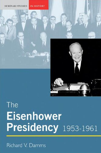 The Eisenhower Presidency, 1953-1961