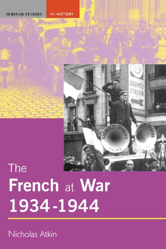 The French at War 1934-1944
