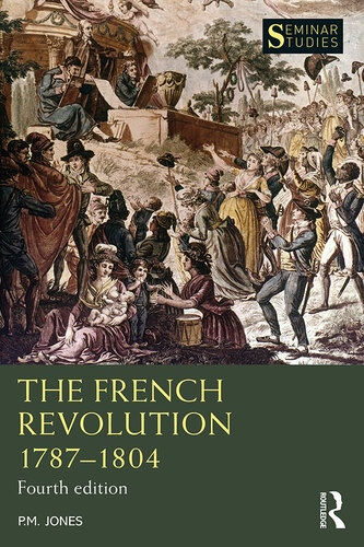 The French Revolution 1787-1804 (Seminar Studies)