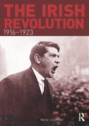 The Irish Revolution, 1916-1923 (Seminar Studies)