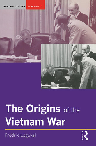 The Origins of the Vietnam War (Seminar Studies)