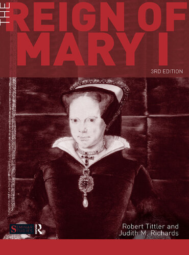 The Reign of Mary I (Seminar Studies)