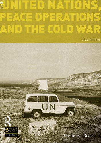 The United Nations, Peace Operations and the Cold War (Seminar Studies)