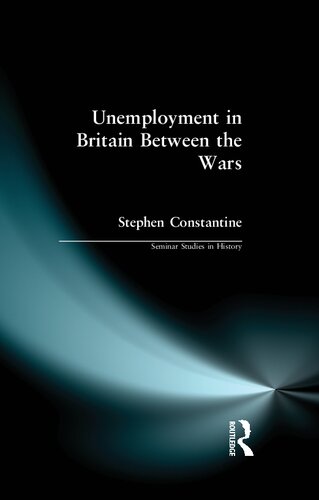 Unemployment in Britain Between the Wars (Seminar Studies)