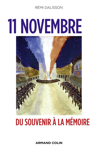 11 Novembre: Du Souvenir à la Mémoire