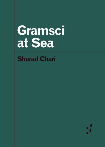 Gramsci at Sea (Forerunners: Ideas First)