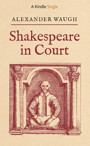 Shakespeare in Court (Kindle Single)