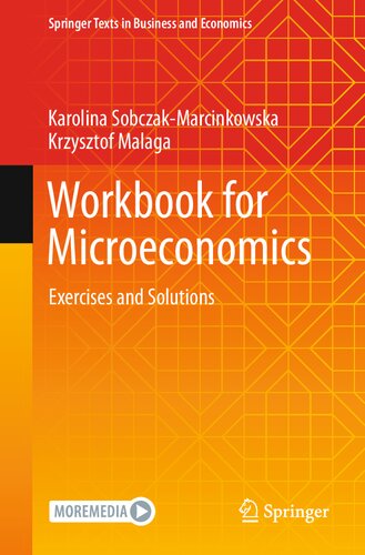 Workbook for Microeconomics: Exercises and Solutions (Springer Texts in Business and Economics)