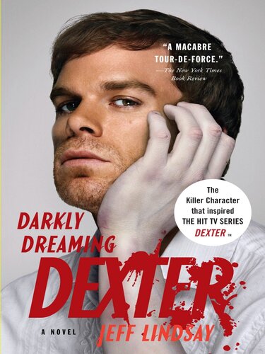 Darkly Dreaming Dexter: A Novel