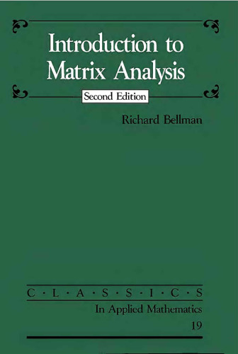 Introduction to Matrix Analysis, Second Edition