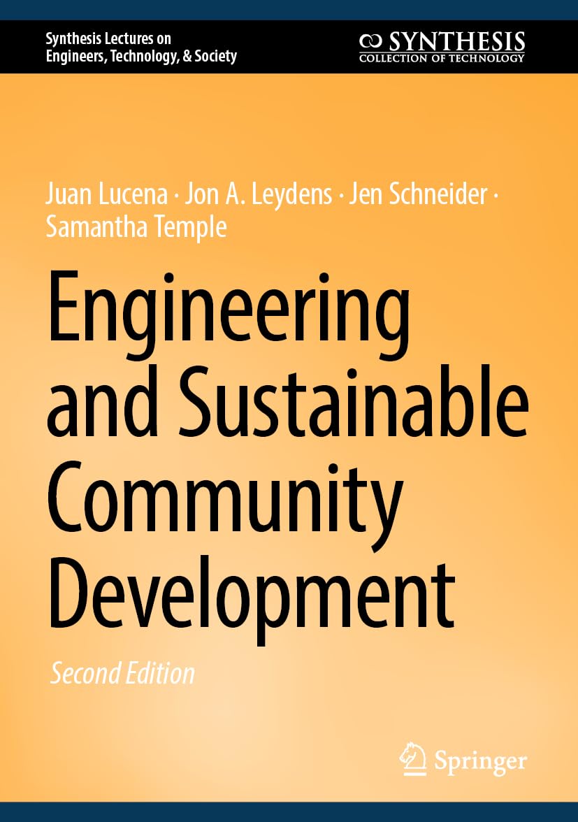Engineering and Sustainable Community Development (Synthesis Lectures on Engineers, Technology, & Society)