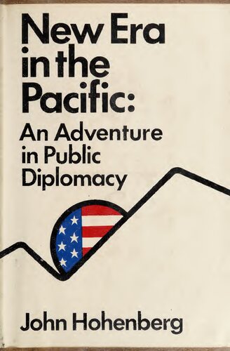 New era in the Pacific; an adventure in public diplomacy.
