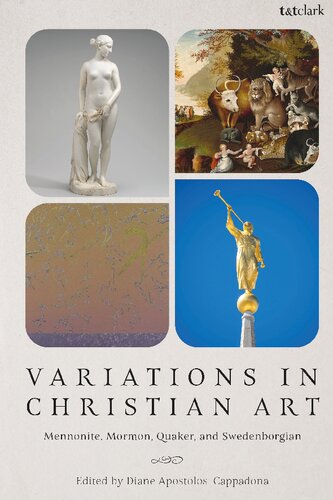Variations in Christian Art: Mennonite, Mormon, Quaker, and Swedenborgian