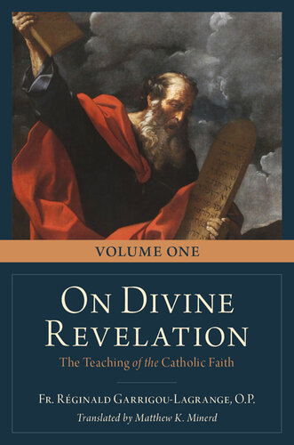 On Divine Revelation: The Teaching of the Catholic Faith Vol. One
