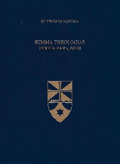 Summa Theologiae Tertia Pars, 60-90 (Latin-English Opera Omnia)