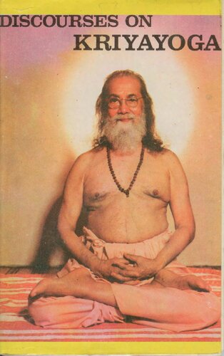 Discourses on Kriya yoga