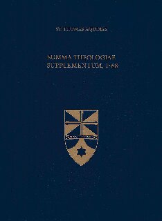 Summa Theologiae Supplementum 1-68 (Latin-English Opera Omnia)