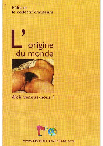 L'origine du monde ou l'origine de l'esprit, de l'espace-temps et de la matière