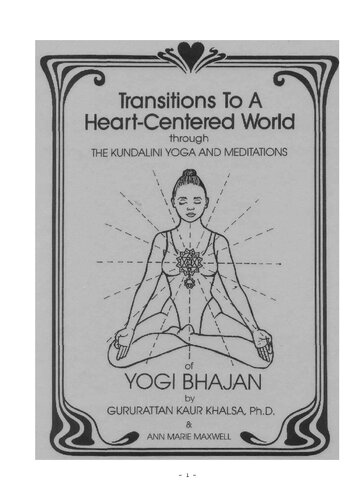 Transitions to a heart centered world