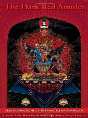 The dark red amulet. Oral instructions on the practice of Vajrakilaya