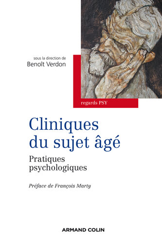 Cliniques du sujet âgé: Pratiques psychologiques