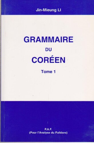 Grammaire du coréen, tome 1