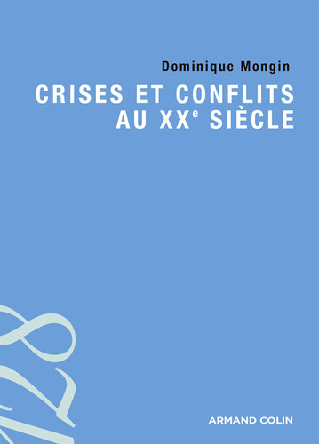 Crises et conflits au XXe siècle