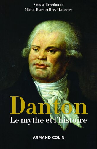 Danton: Le mythe et l'histoire
