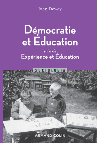 Démocratie et éducation: Suivi de Expérience et Éducation