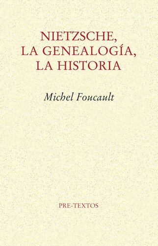 Nietzsche, la Genealogía, la Historia