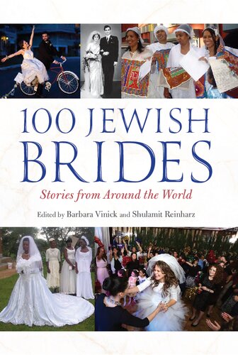 100 Jewish Brides: Stories from Around the World