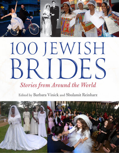 100 Jewish Brides: Stories from Around the World