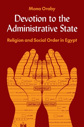 Devotion to the Administrative State: Religion and Social Order in Egypt