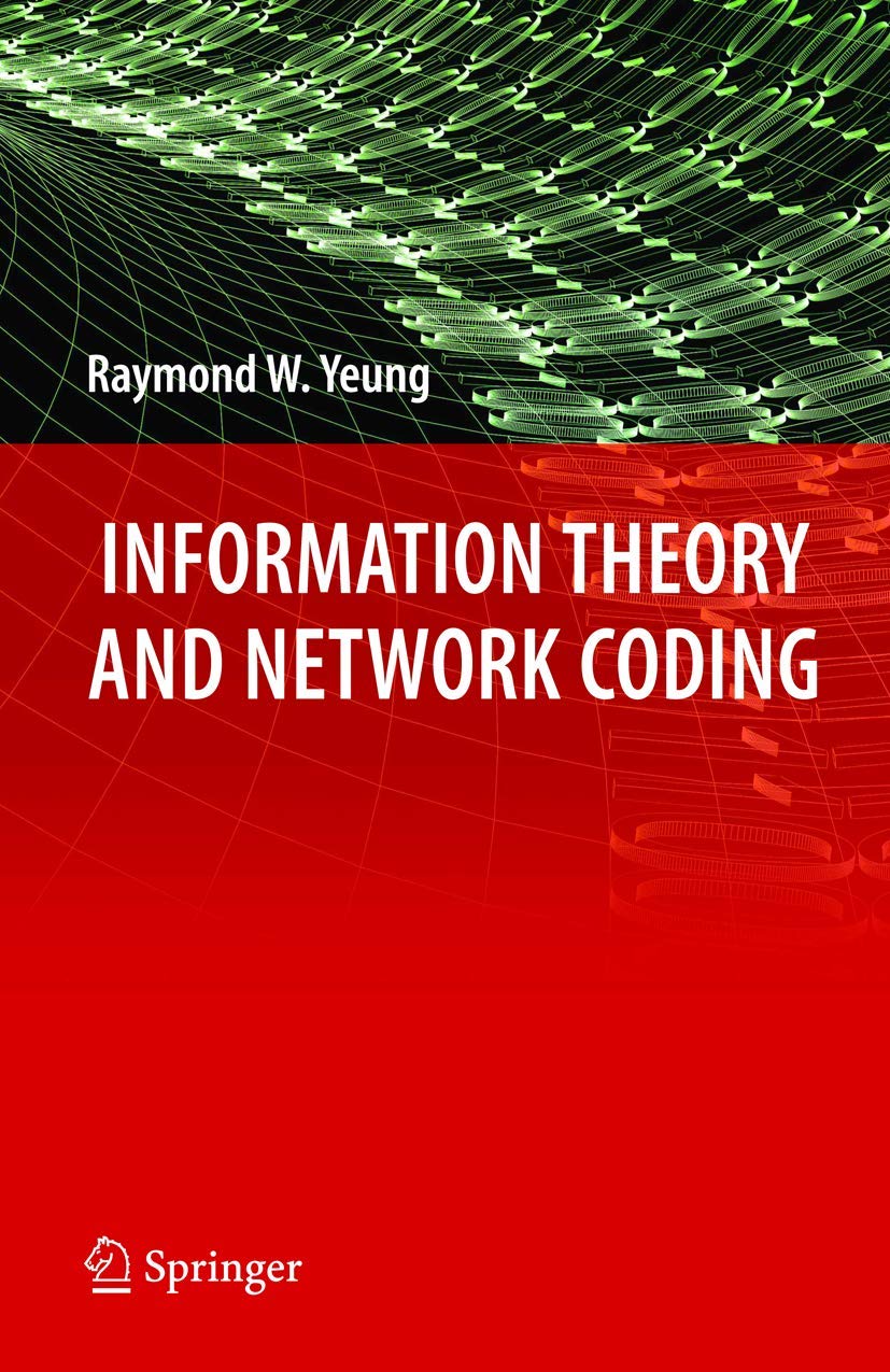 Information Theory and Network Coding  (Instructor Solution Manual, Solutions)