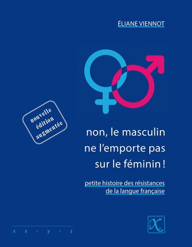 Non, le masculin ne l'emporte pas sur le féminin !