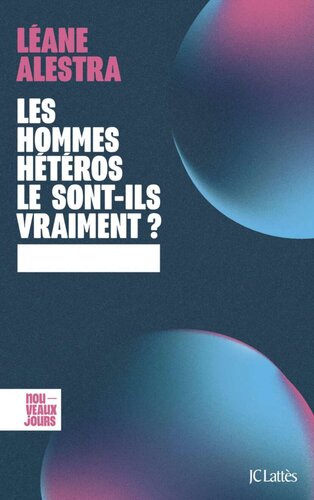 Les hommes hétéros le sont-ils vraiment ?